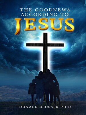 cover image of The Goodnews According to Jesus
